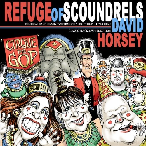 Refuge of Scoundrels: Classic Black & White Edition