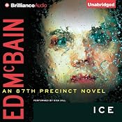 Ice: An 87th Precinct Mystery, Book 36 | [Ed McBain]