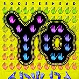 Roosterhead Yo