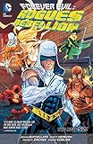 Forever evil. Rogues rebellion