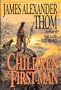 The Children of First Man