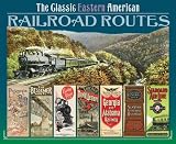 The Classic Eastern American Railroad Routes
