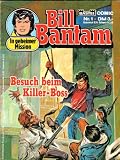 Produkt-Bild: Bill Bantam in geheimer Mission Taschenbuch # 1 - 1981 (Bill Bantam)