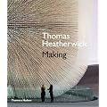 Thomas Heatherwick: Making