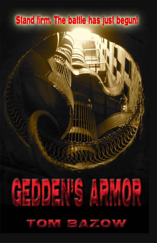 Amazon.com: Gedden's Armor (9781936127108): Tom Bazow: Books Amazon.com: Gedden's Armor (9781936127108): Tom Bazow: Books