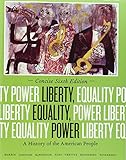 Liberty, equality, power : a history of the American people