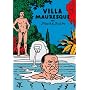 Villa Mauresque: Somerset Maugham et les siens de Floc'h