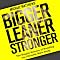 Bigger Leaner Stronger: The Simple Science of Building the Ultimate Male Body