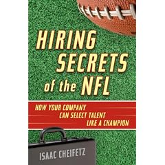 Hiring Secrets of the NFL: How Your Company Can Select Talent Like a Champion
