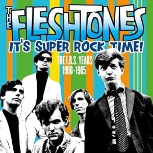 It's Super-Rock Time! The IRS Years, 1980-85