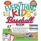 Click here to buy Everything Kids Baseball Book: The all-time greats, legendary teams, today's superstarsand... by  Greg Jacobs.