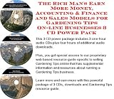 The Rich Man's Earn More Money, Accounting & Finance and Sales Models for Gardening Tips On-line Businesses 3 CD Power Pack