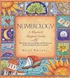 Numerology: A Mystical, Magical Guide