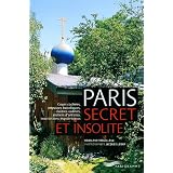Paris secret et insolitepar Rodolphe Trouilleux