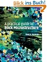 A Practical Guide to Rock Microstructure