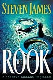 The Rook (The Patrick Bowers Files, Book 2): The Patrick Bowers Files Series, Book 2