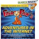 Click here to buy Faux Paw's Adventures in the Internet: Keeping Children Safe Online by Jacalyn Leavitt, Sally Linford, Laura Bush, and J. Chad Erekson.