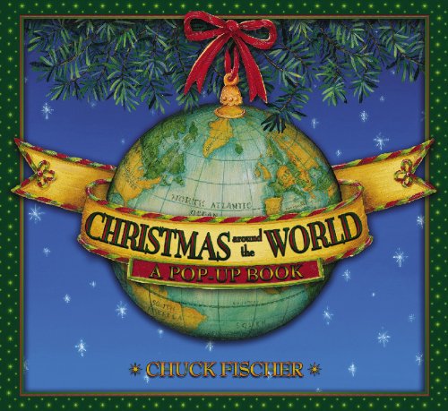 Christmas Around the World: A Pop-Up Book