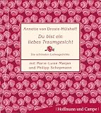 Produkt-Bild: Du bist ein liebes Traumgesicht. Die sch&ouml;nsten Liebesgedichte