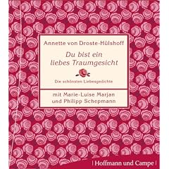 Du bist ein liebes Traumgesicht. Die sch�nsten Liebesgedichte