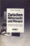 Zwischen Mitternacht und Morgen - Ein Traumtagebuch - William S. Burroughs