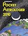 Pocket Astrologer 2010 Pacific Time