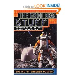 The Good New Stuff: Adventure in SF in the Grand Tradition