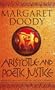 Aristotle and Poetic Justice: Murder and Mystery in Ancient Athens (Aristotle and Stephanos Novels)