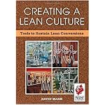Creating A Lean Culture: Tools To Sustain Lean Conversions book cover