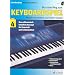 Axel Benthien: Der neue Weg zum Keyboardspiel Band 4 (+CD) - Die Keyboardschule f�r alle einmanualigen Modelle mit Begleitautomatik und Rhythmusger�t, f�r den Einstieg ins Tastenspiel, f�r Unterricht und Selbststudium - Musik verstehen und sofort spielen - Noten/sheet music
