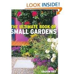 The Ultimate Book of Small Gardens