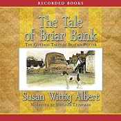 The Tale of Briar Bank: The Cottage Tales of Beatrix Potter | [Susan Wittig Albert]