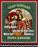Aunt Louisa's Fairy Legends - Puss in Boots, Jack and the Bean-Stalk, White Cat and Cinderella