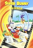Looney Tunes - Super Bunny In Orbita