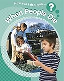 When people die