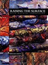 Raising the Surface with Machine Embroidery