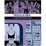 Perla La Loca: A Love and Rockets Book (Love and Rockets (Graphic Novels)) book cover