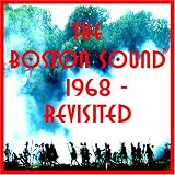  : Boston Sound-1968 Revisited