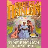 Time Enough for Love (Unabridged)