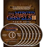 The Merged Gospels Audio Book: The Ultimate Word-by-Word Gospel Harmony