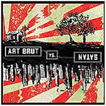 Art Brut vs. Satan