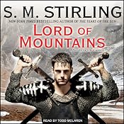 Lord of Mountains: A Novel of the Change | [S. M. Stirling]