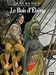Les Passagers du Vent, Tome 5 : Le Bois d'Eb�ne
