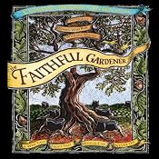The Faithful Gardner: A Wise Tale About That Which Can Never Die | [Clarissa Pinkola Estes]