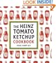 The Heinz Tomato Ketchup Cookbook