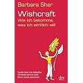 Wishcraft: Wie ich bekomme, was ich wirklich will