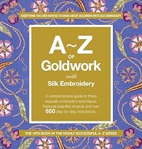 A-Z of Goldwork and Silk Embroidery (Knitting)