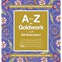 A-Z of Goldwork and Silk Embroidery (Knitting)