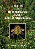 The flora of Huntingdonshire and the Soke of Peterborough