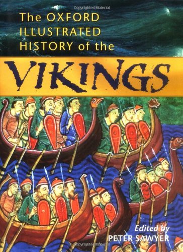 The Oxford Illustrated History of the Vikings (Oxford Illustrated Histories)